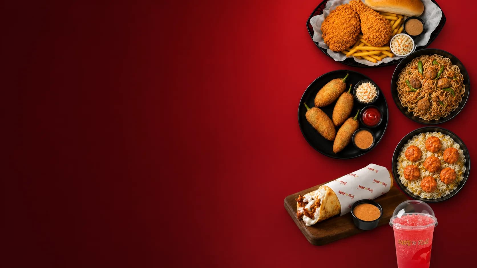 A spread of Hot n Roll favorites on a red backdrop: crispy chicken broast, jalapeño poppers, chicken chowmein, dynamite rice, a loaded wrap, and a Hot n Roll drink
